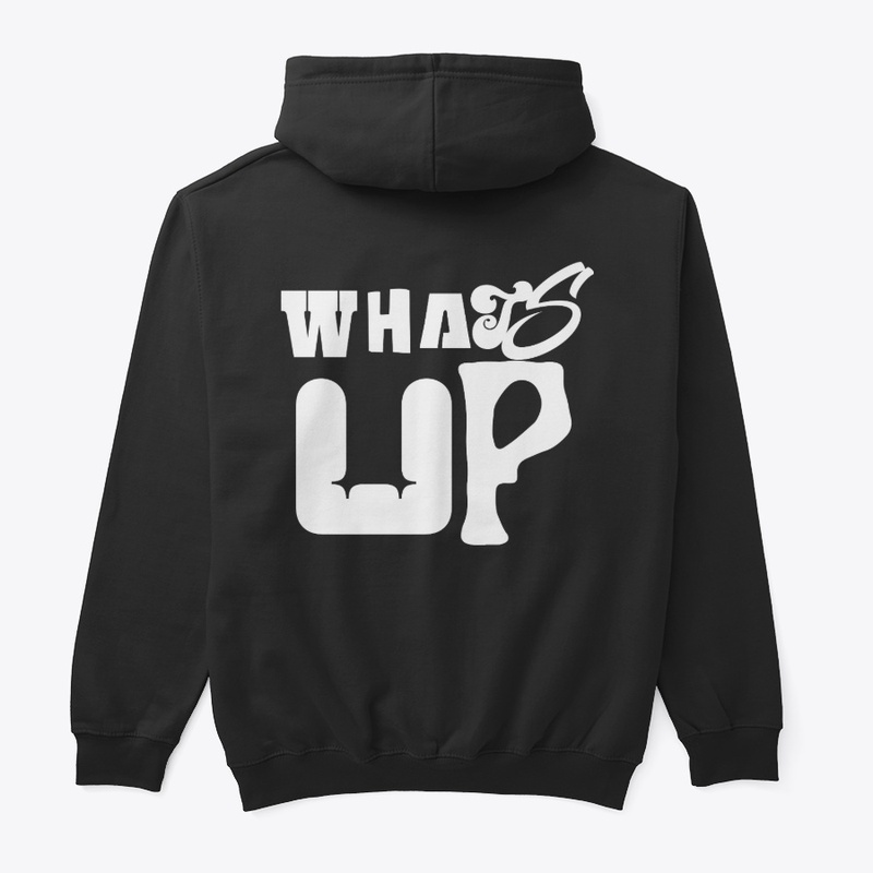 WHATS UP hoodie