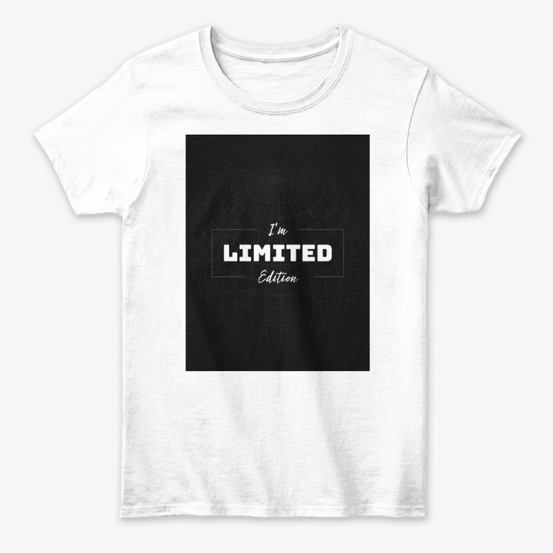 I'm a limited addition..