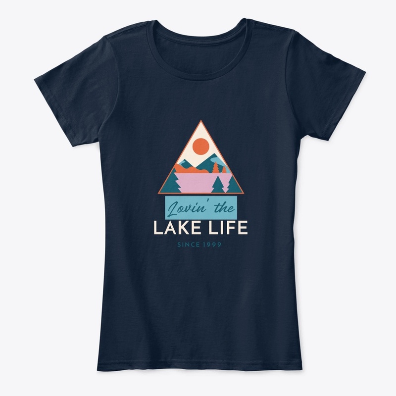 LIVIN' THE LAKE LIFE T-SHIRT UNISEX