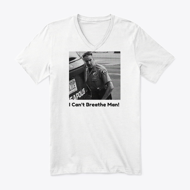 I Can't Breathe Man T Shirt