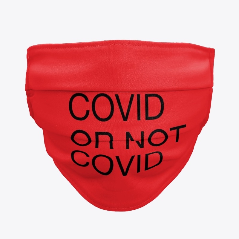 COVID OR NOT COVID