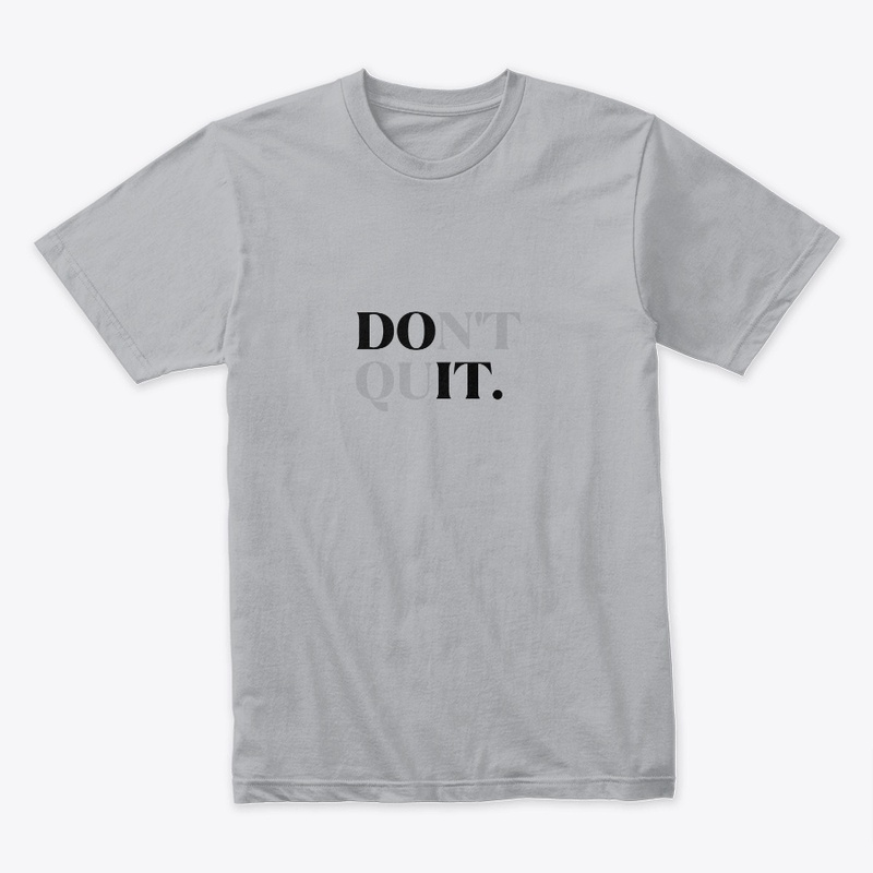 Don't Quit (Do It)
