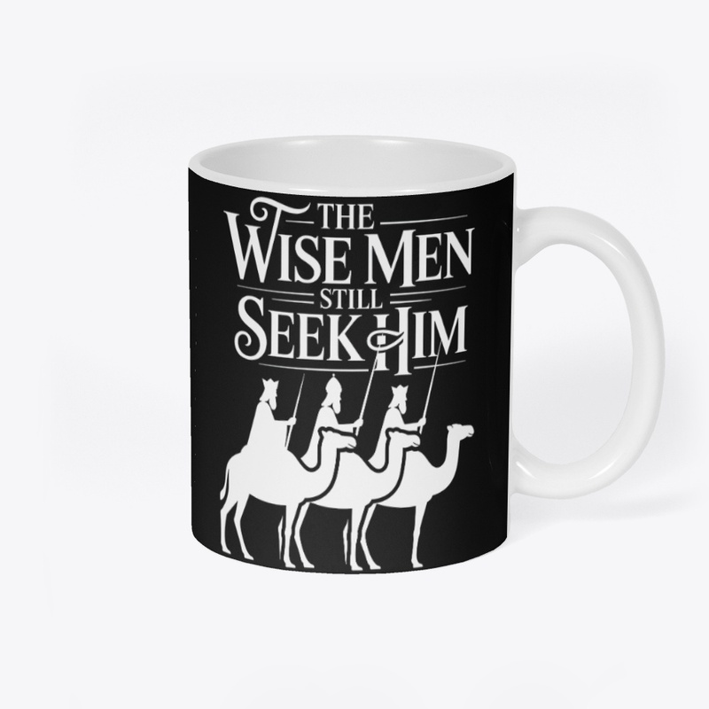 Wise Men Still Seek Him