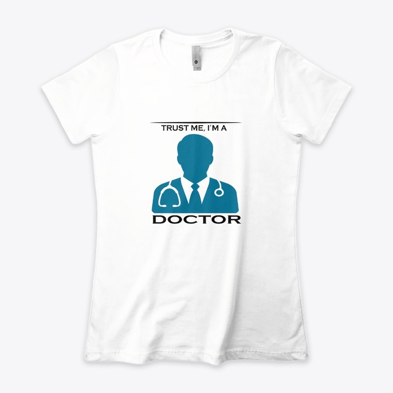 Trust me I am a Doctor