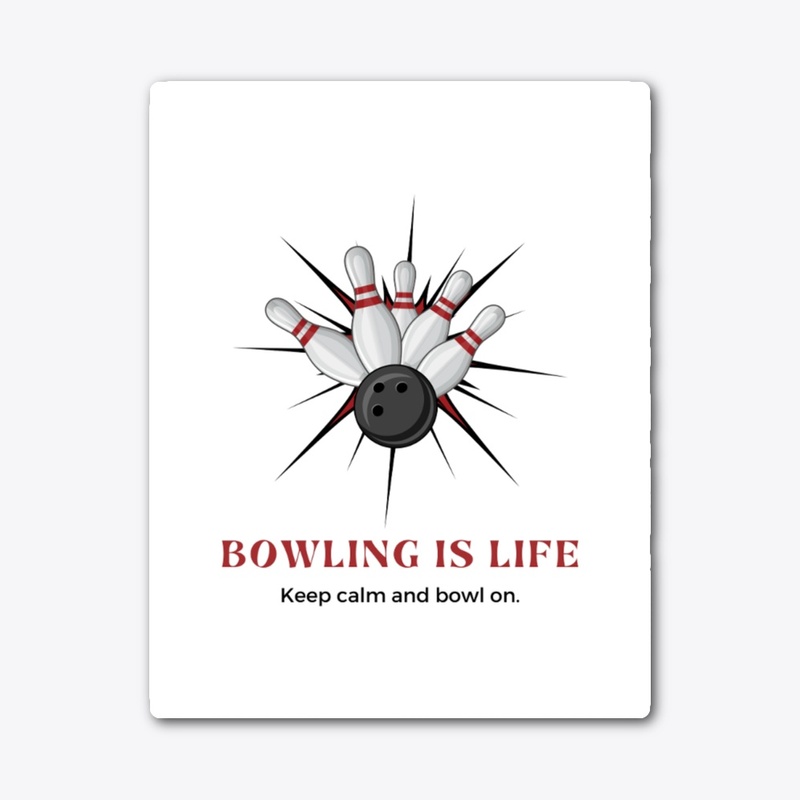 Keep calm and bowl on