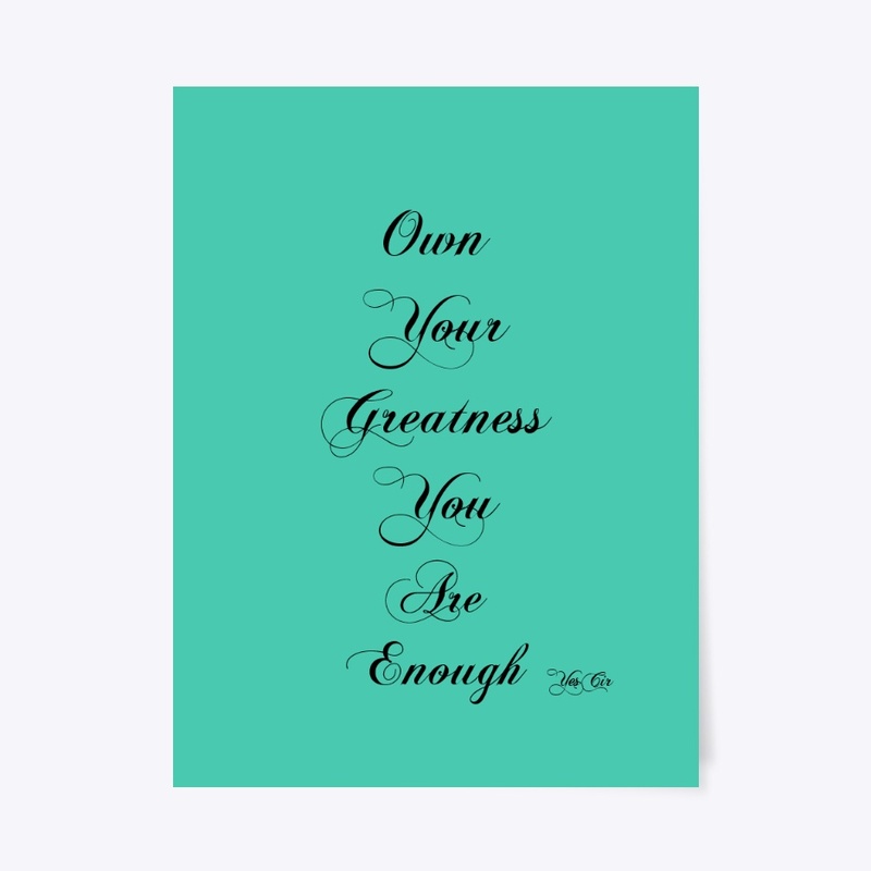 Own Your Greatness