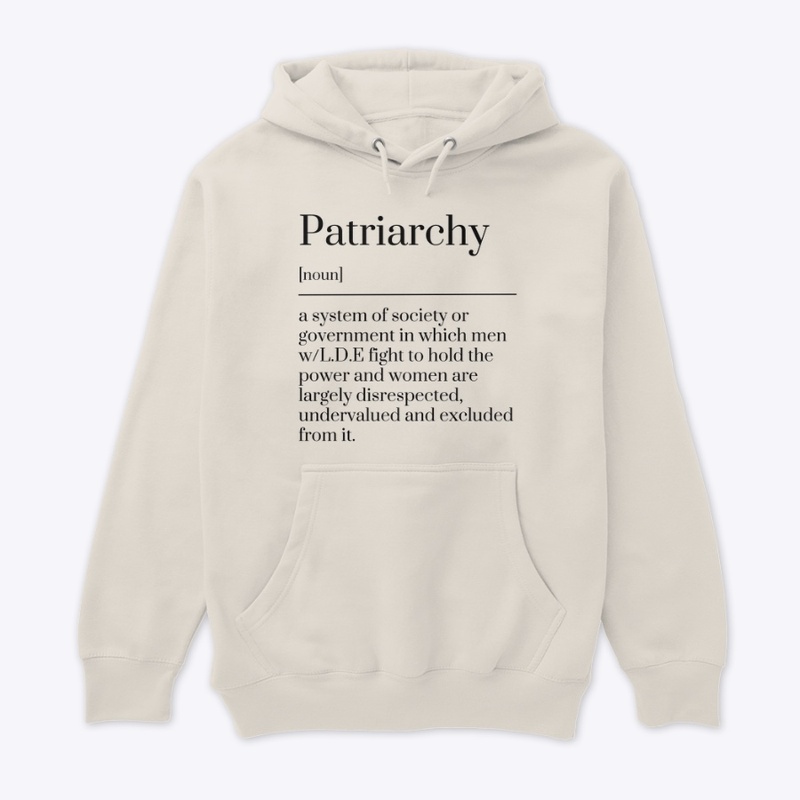 F the Patriarchy 