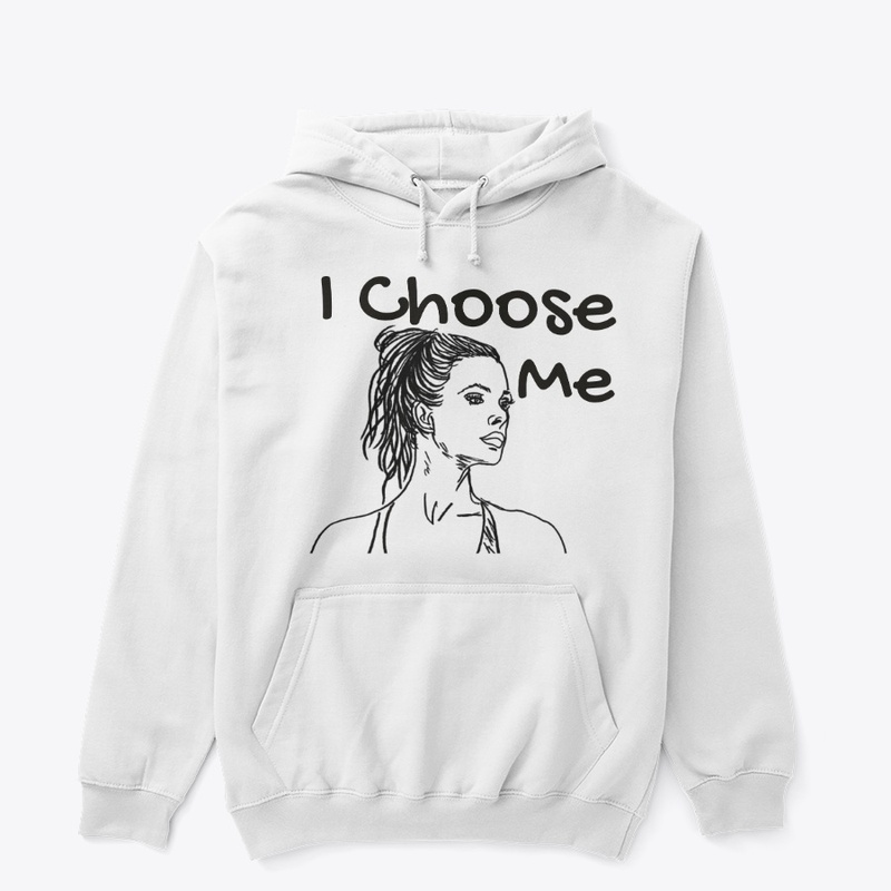 I Choose Me