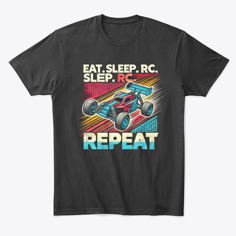 EAT Sleep RC Repeat!!  AI 2