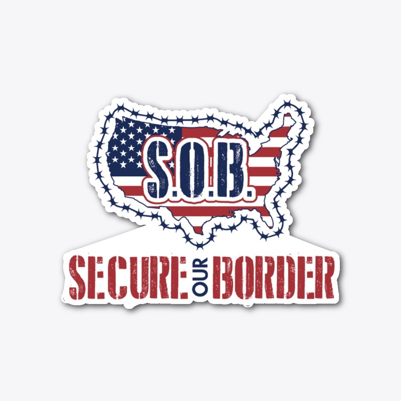 SECURE OUR BORDER