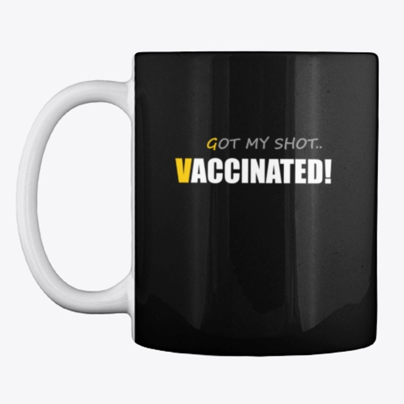 got my shot vaccinated