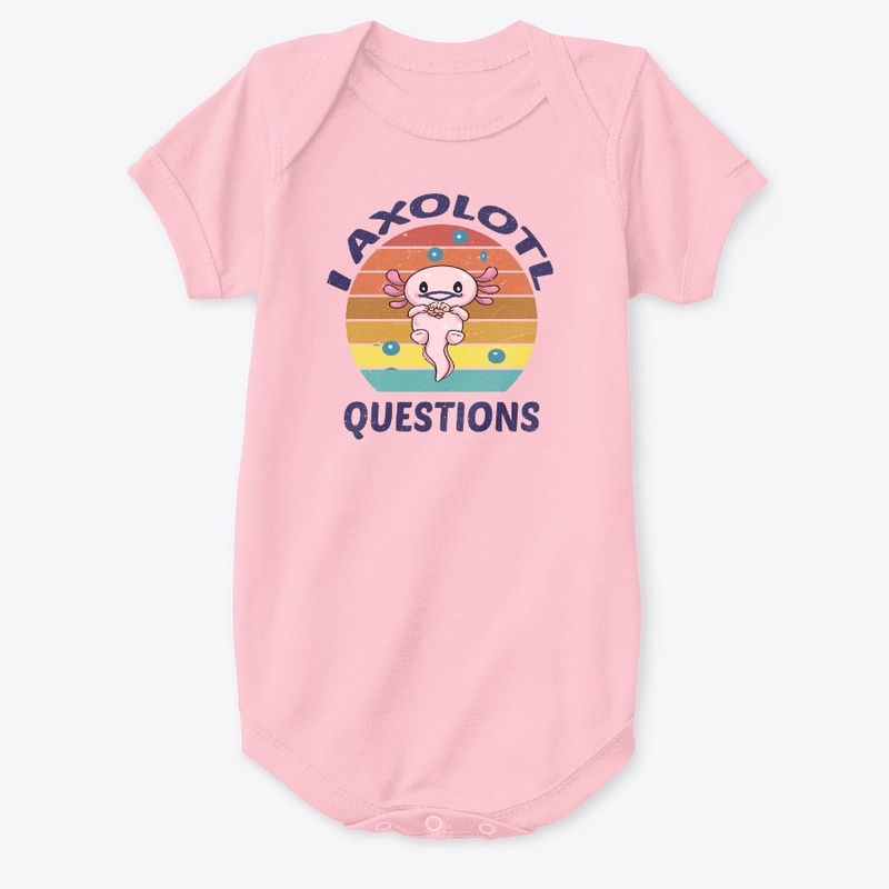 I Axolotl Questions Cute Kids