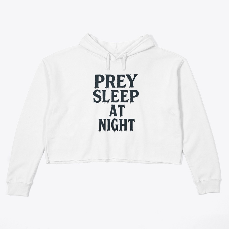 Prey Sleep at Night - Women's Crop Hoodie - Women's Crop Hoodie - Women's Crop Hoodie - Women's Crop Hoodie