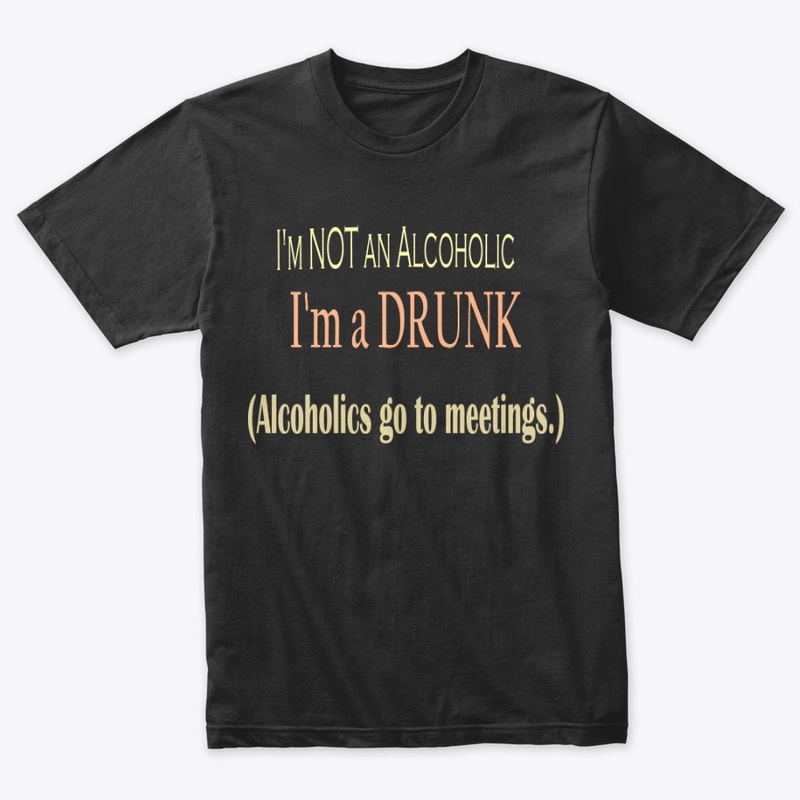 I'm not an alcoholic