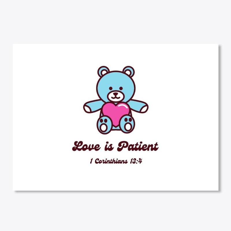 Love is Patient, Heart on Teddy Bear