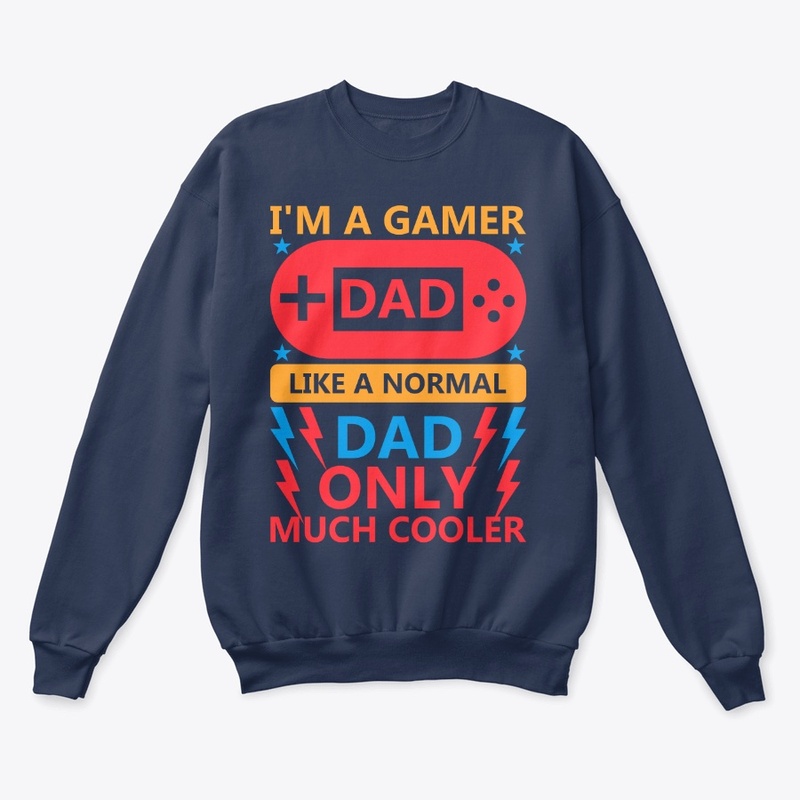 I'm A Gamer Dad - Quote