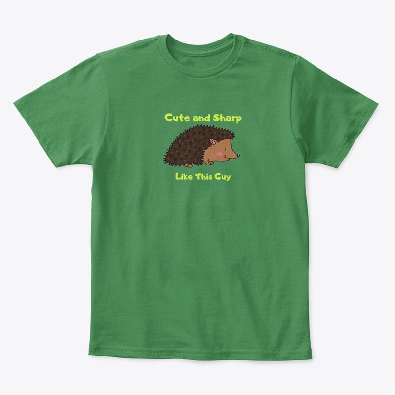Cute and sharp like the hedgehog.