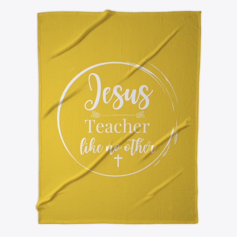 Jesus -  Teacher like no other