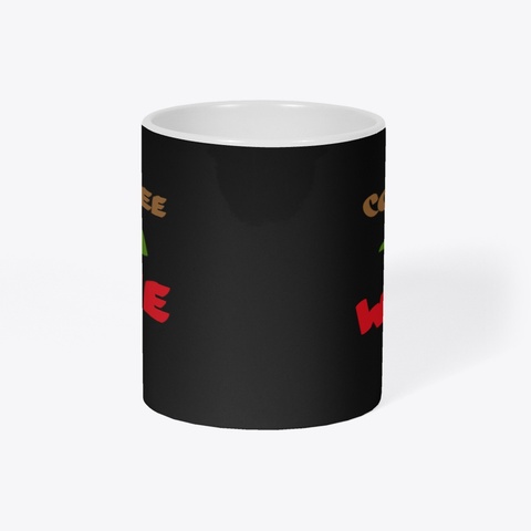 What's In Your Mug Black Kaos Right