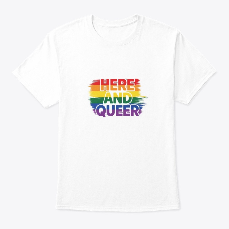 Here and Queer Pride Design 