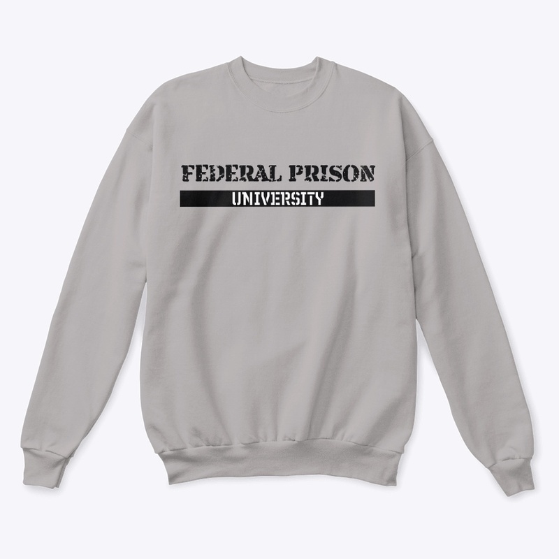 Federal Prison University
