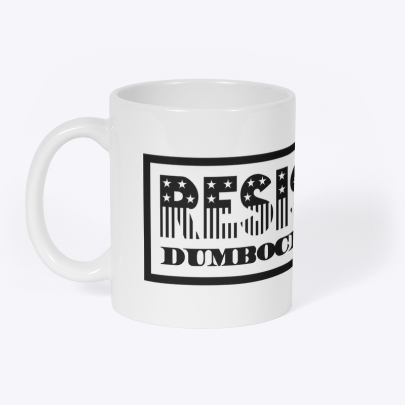 Resist Dumbocracy 