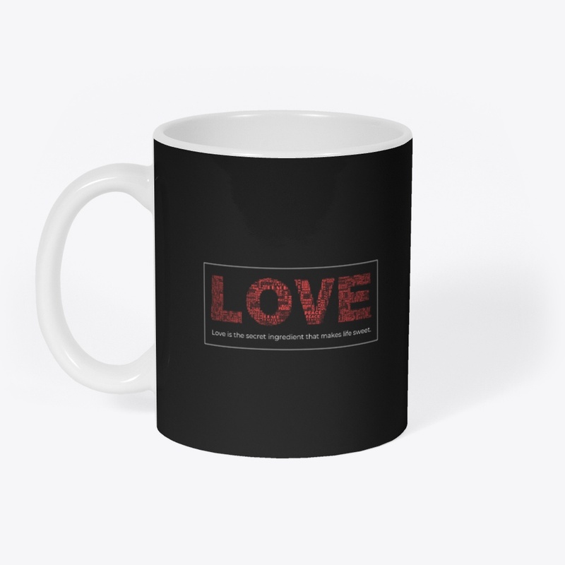 Love is the secret ingredient that make.