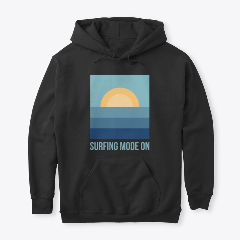 SURFING MODE ON