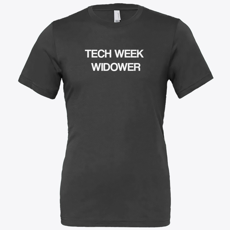 Tech Week Widower