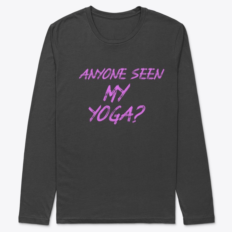 ANYONE SEEN MY YOGA?