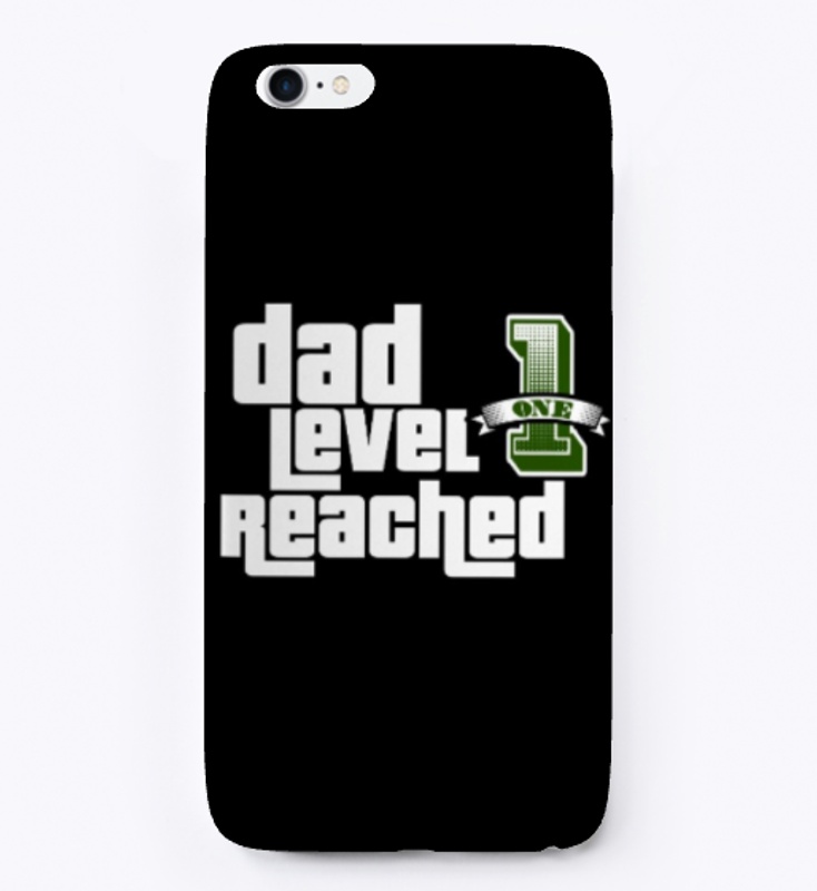 Dad Level 1 Reached / First time Fathers