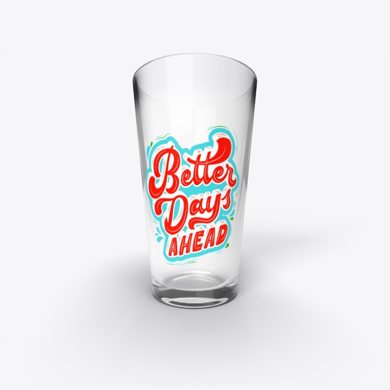 Better Days Ahead