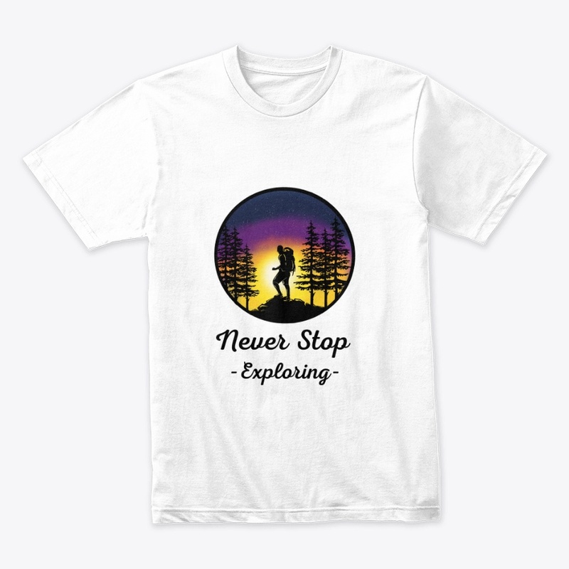 Never Stop Exploring