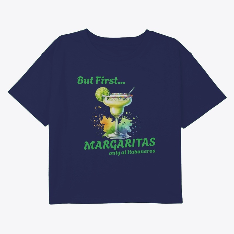 But first, Margaritas!