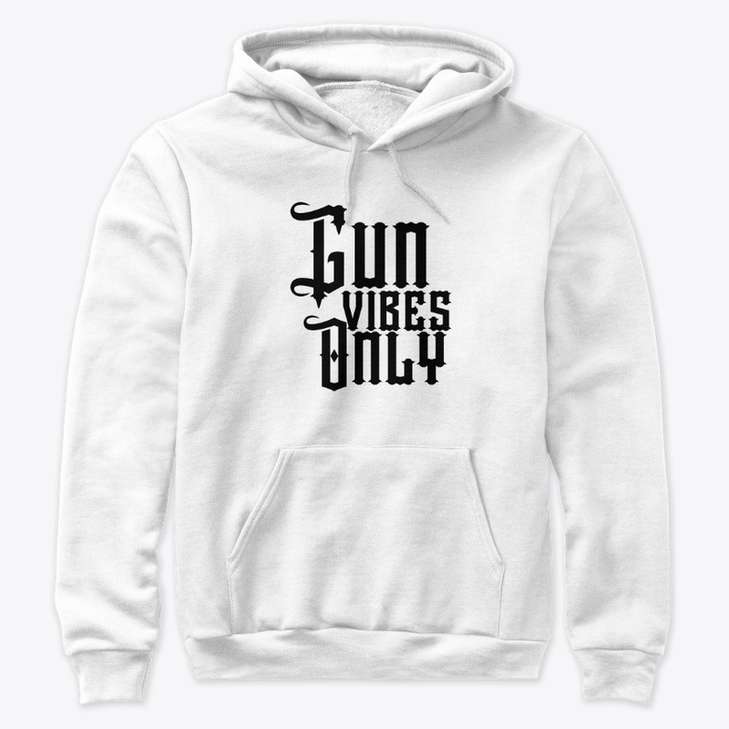 Gun Vibes Only