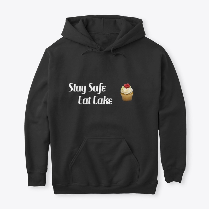 Stay Safe Eat Cake
