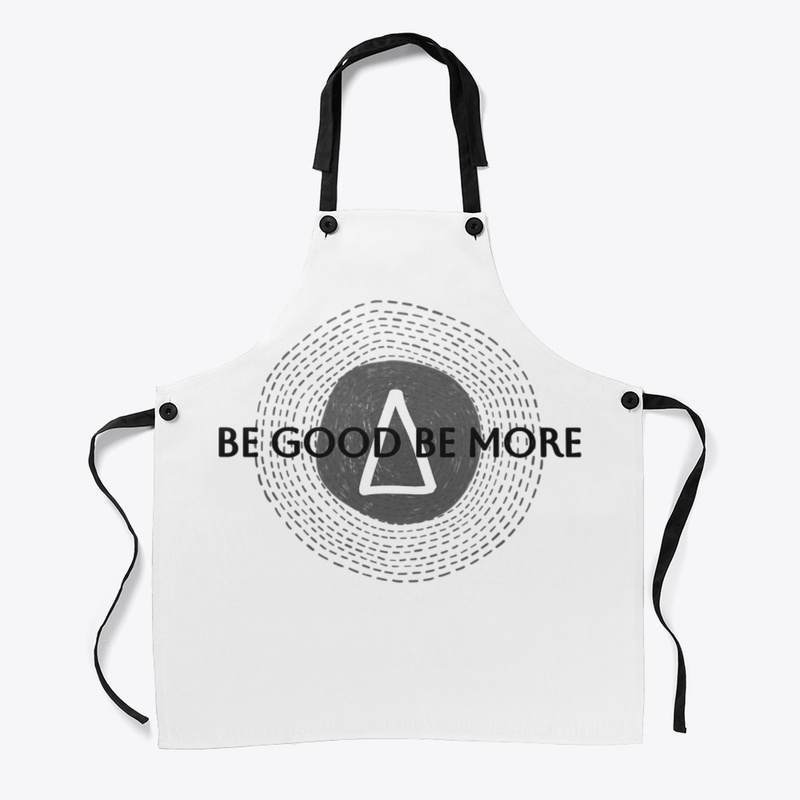 Be Good Be More: Empower Yourself
