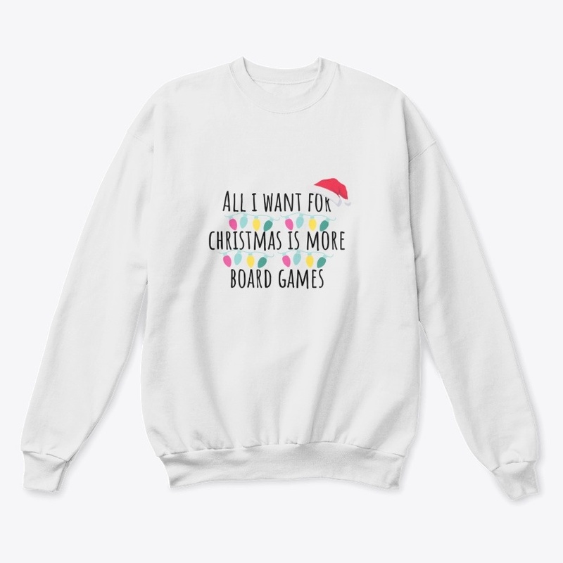 I just want board games for Christmas