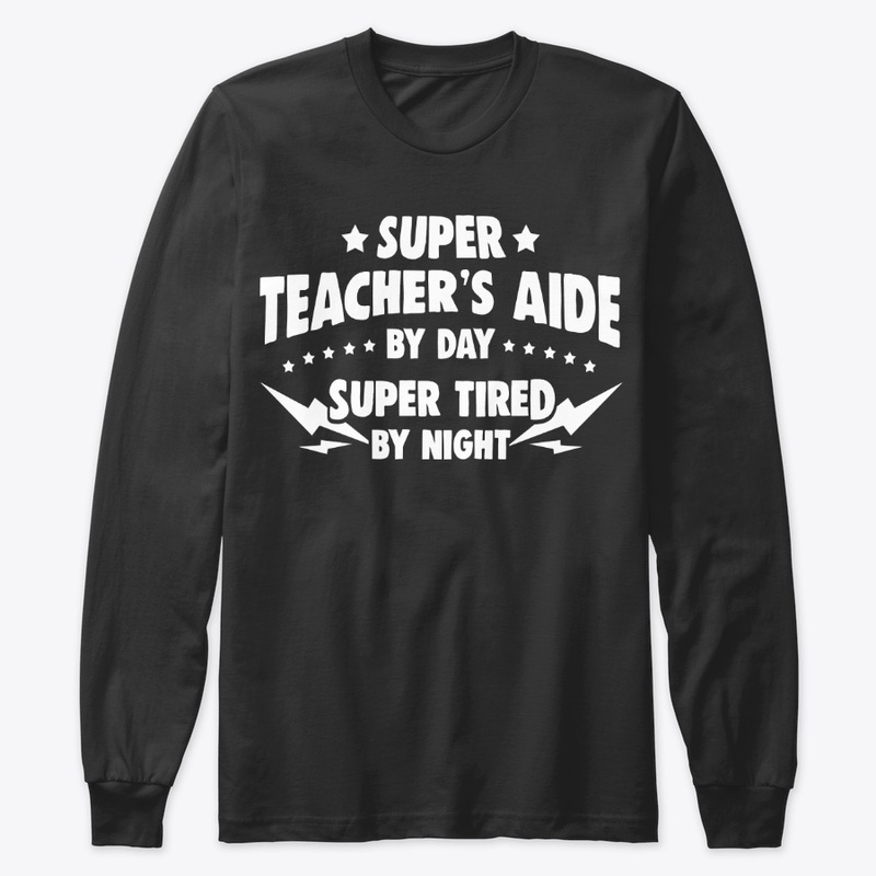Teacher's Aide By Day, Tired By Night