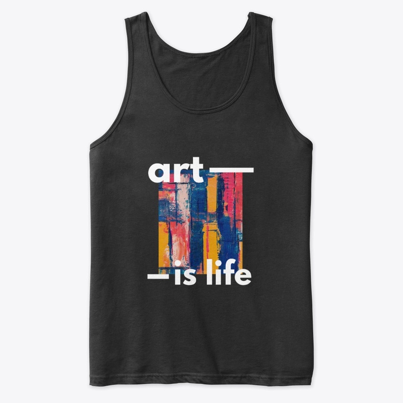Art Is Life