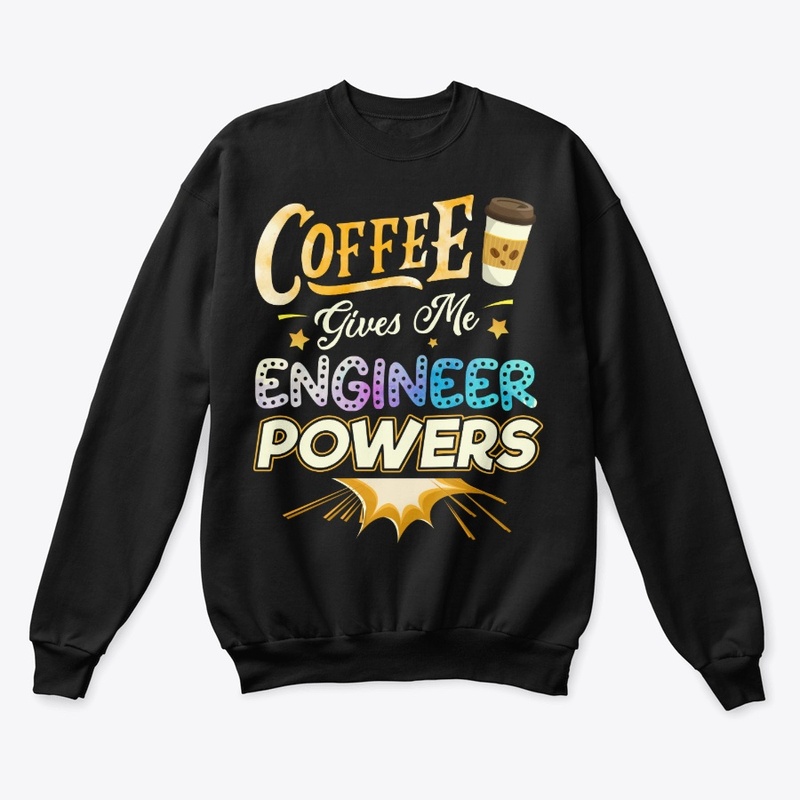 Funny Engineer Gift - Coffee Gives Me