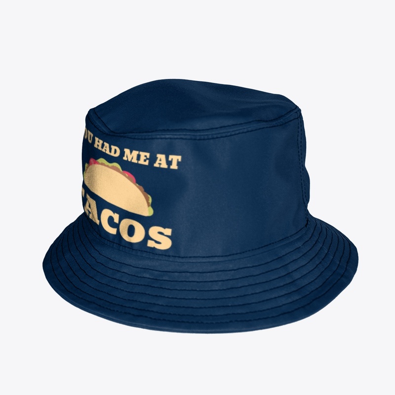 You had me at tacos