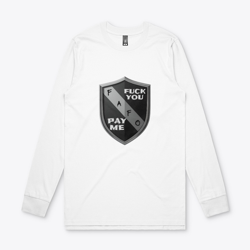 F K You Pay Me September 2025 - Men's Base Long Sleeve Tee