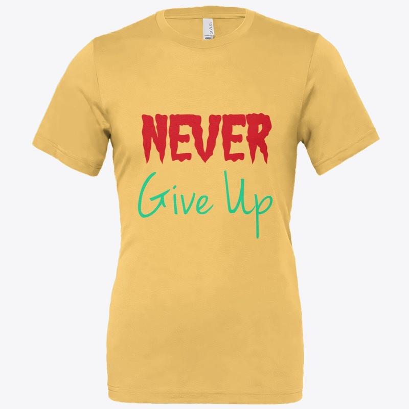 "Never Give Up – Inspire Every Day Gear"