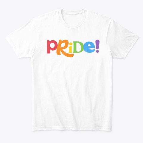 Pride! White Maglietta Front