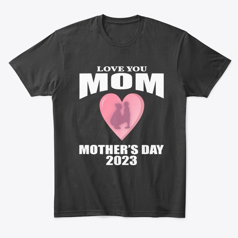Love You Mom