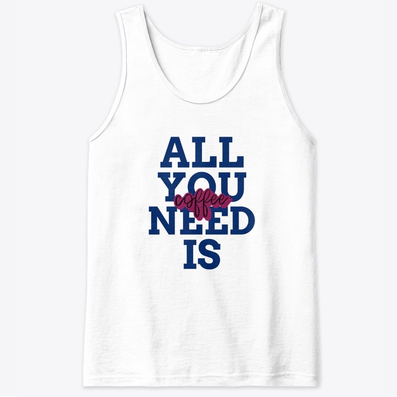 All You Need Is Coffee