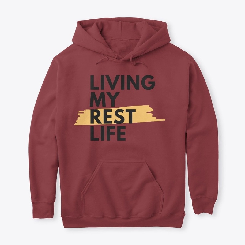 Living My Rest Life