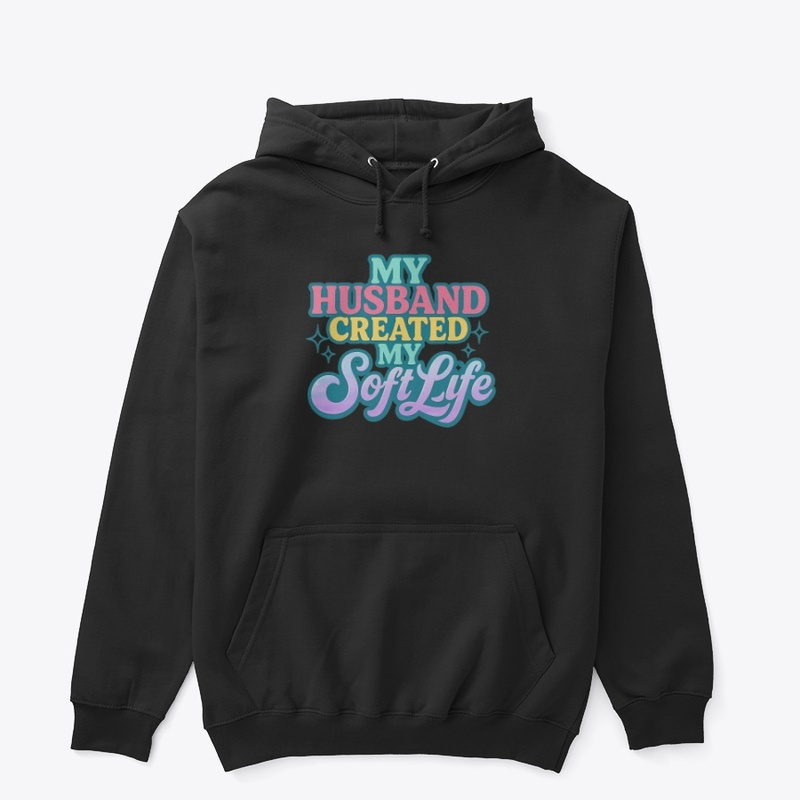 Husband Soft Life