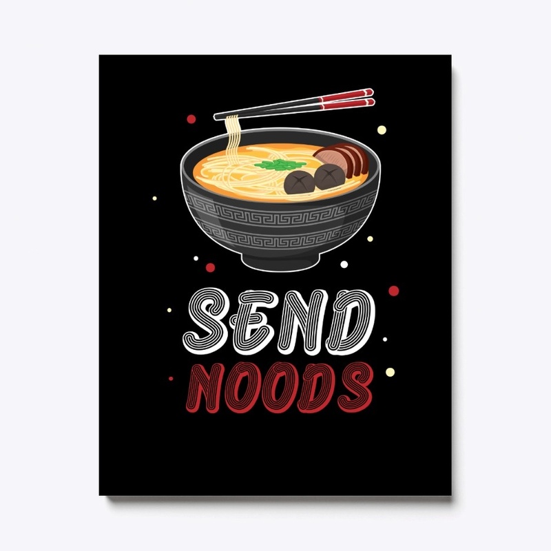 Send Noods